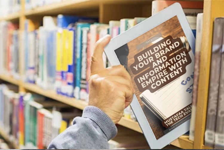 Building Your Brand and Information Empire with Content: A Comprehensive&nbsp;Guide